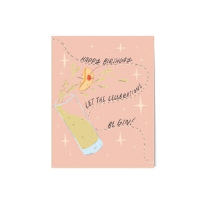 Que les célébrations commencent- GIN | Carte d'anniversaire Gin | Carte d'anniversaire cocktail