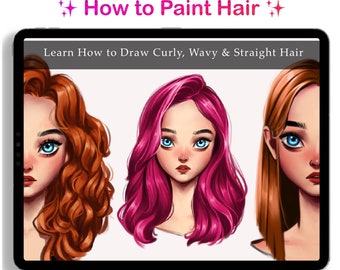 Procreate Hair Painting Tutorial: Digital Art for Beginners