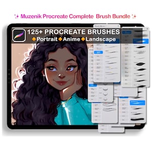 May include: A digital tablet screen displaying the Muzenik Procreate Complete Brush Bundle, featuring 125+ Procreate brushes for portrait, anime, and landscape art. The interface shows a stylized illustration of a person with dark curly hair.