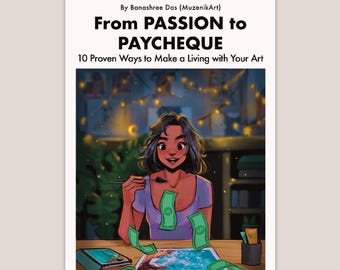 Artist Ebook: 10 Proven Ways to Make and Monetize Your Art