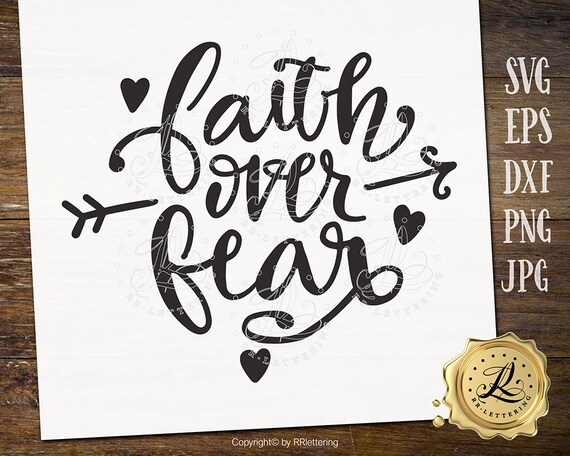 Download Faith Over Fear Svg Design For Cricut And Silhouette Etsy