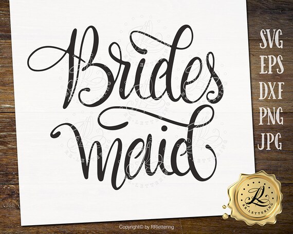 Download Bridesmaid Svg Files Bride Svg Bridal Party Svg Wedding Svg Etsy