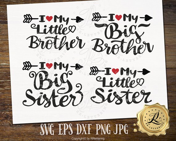 Little Sister Svg Little Brother Svg Big Sister Svg Big Etsy
