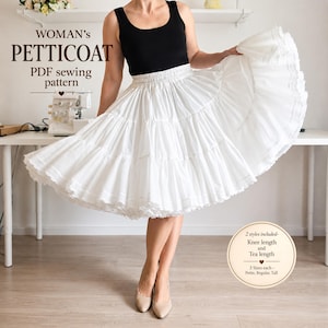 May include: A white tiered petticoat with an elastic waistband, featuring text that reads WOMAN'S PETTICOAT PDF sewing pattern and 2 styles included- Knee length and Tea length, 3 Sizes each - Petite, Regular, Tall.