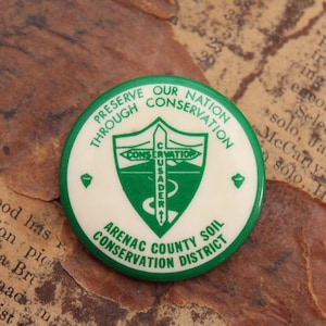 Vintage Arenac County Michigan Soil Conservation District Pinback Button