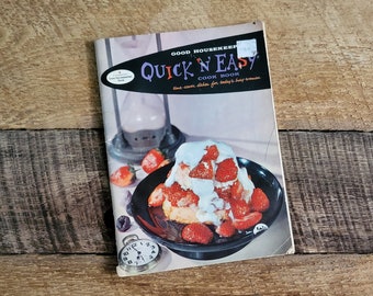 Stara książka kucharska "Quick 'N' Easy" wydawnictwa Good Housekeeping, kuchnia z połowy XX wieku