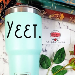 Yeet Decal, Meme Gift, Yeet or Be Yeeted, Yeet Oof, Meme Car Decal, Yeet or Be Yeeten, Meme Life, Meme Lord, Meme Quote, Meme War Veteran