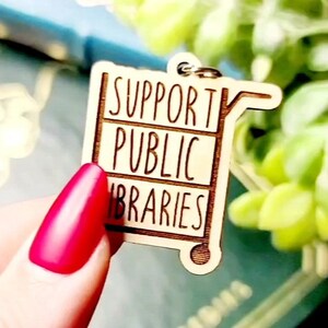 Support Libraries, Librarian Keychain, Librarian Gift, English Teacher Gift, Gift for Readers, Book Keychain, Book Nerd Gifts, Book Girl