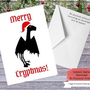 May include: A printable greeting card featuring a black silhouette of a dragon wearing a red Santa hat. The text "Merry Cryptmas!" is written in red gothic font.