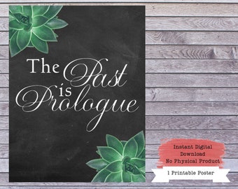 The Past is Prologue, History Classroom, History Defined, History Decor, History Class, History Poster, Social Studies, History Teacher