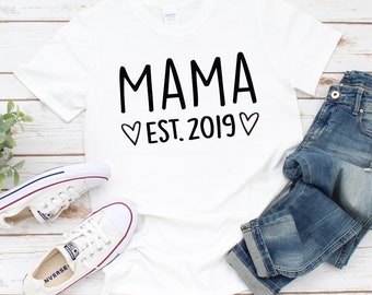 Mama Est Shirt - Gift For Her - New Mom Shirt
