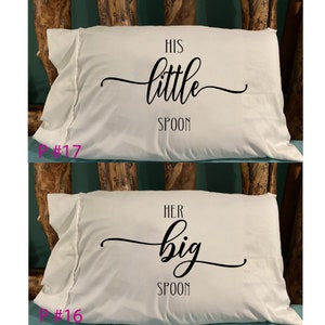 Adult Pillow Case, Personalized Her/His/Their Big Spoon Pillow Case, Personalized Her/His/Their Little Spoon, Cuddle Pillow Cover, p.16, p17