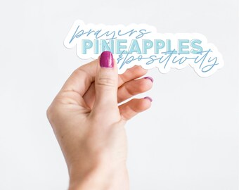 Prayers Pineapples & Positivity Die Cut Sticker | Infertility Sticker | Pink | Blue | Miscarriage Sticker | Water Bottle Decal | IVF Decal