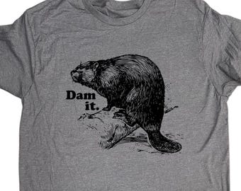 Funny Beaver Graphic T-Shirt | Dam It Meme Tee