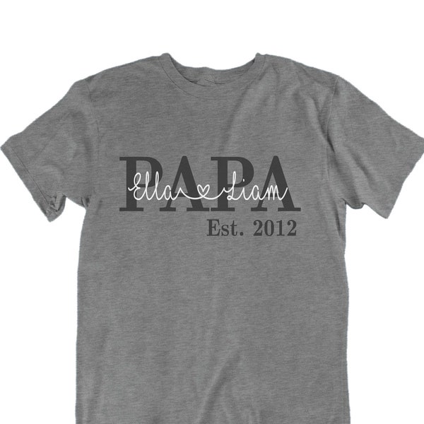 Custom Personalized Papa Shirt - Papa Est. Shirt with custom names and year - Perfect Gift For Dad - Uncle - Pop Pop - Grandpa - Papa