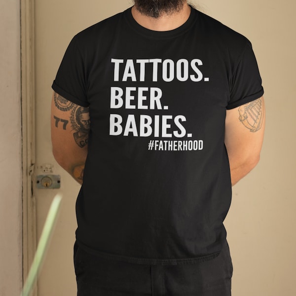 Tattoos Bear Babies #Fatherhood T-shirt