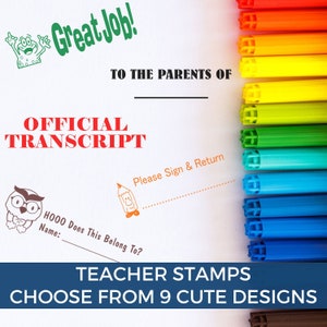 Self Inking Stamps for Teachers, Please Sign and Return Stamp, Official Transcript, Unofficial Transcripts, Teaching Stampers, Cute Designs