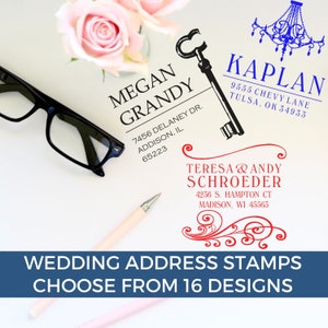 May include: Wedding address stamps with 16 different designs. The image shows three examples of the stamps: one with a key design, one with a chandelier design, and one with a swirl design. The text on the stamps includes names, addresses, and cities.
