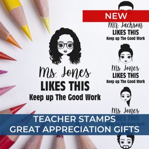May include: Four teacher stamps with cartoon illustrations of teachers. Each stamp features the text "LIKES THIS" and "Keep up The Good Work". The stamps are labeled with the teacher's name and title, including "Mr. Jackson", "Ms. Jones", and "Ms. Jones". The text "NEW" is in red at the top of the image. The text "TEACHER STAMPS GREAT APPRECIATION GIFTS" is at the bottom of the image.