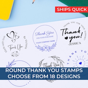 May include: A collection of 18 round thank you stamp designs. The stamps feature various designs including hearts, flowers, and text. The text on the stamps includes "Thank You", "Made with love", "By Victoria", "Thank you!" and "Thank You for your purchase".