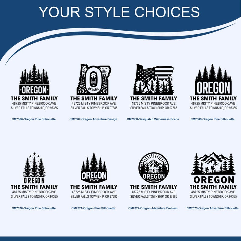 May include: A collection of Oregon-themed designs, including pine tree silhouettes, the state outline, and outdoor adventure scenes. Each design features the text "OREGON" and "THE SMITH FAMILY" with an address. The designs are in black and white.