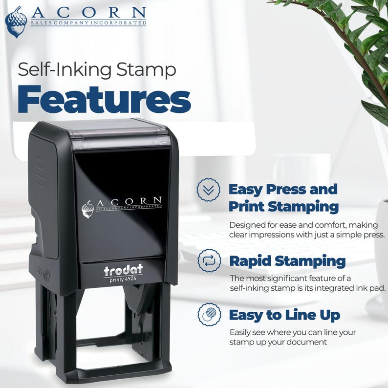 May include: A black self-inking stamp with the text "Features" and "ACORN SALES COMPANY INCORPORATED". The stamp has the text "trodat printy 4924" and features for easy press and print stamping, rapid stamping, and easy to line up.