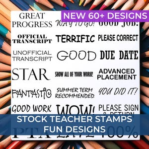 May include: A white sheet of paper with black text on it. The text reads "NEW 60+ DESIGNS" and lists various teacher stamps with phrases like "Great Progress", "Way to Go!" and "Good Job!" The paper is surrounded by a circle of colored pencils.