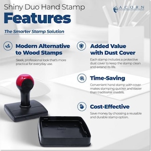 May include: A black and red hand stamp with a black ink pad. The image includes text that reads "Shiny Duo Hand Stamp Features" and "The Smarter Stamp Solution". The stamp is a modern alternative to wood stamps.