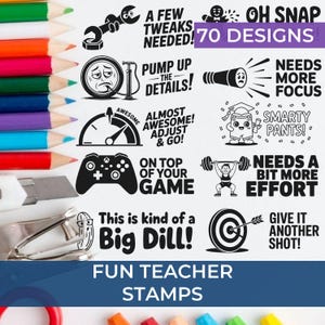 May include: A collection of black and white Fun Teacher Stamps with various designs and phrases, including "Oh Snap! 70 Designs," "Needs More Focus," and "Smarty Pants!" The stamps are displayed with colored pencils.