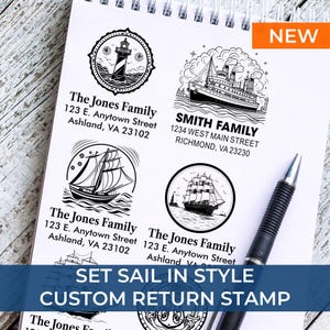 May include: A white notepad displays four black ink custom return address stamps featuring nautical designs including a lighthouse, a cruise ship, and two sailing vessels, with text such as The Jones Family and Smith Family with addresses.