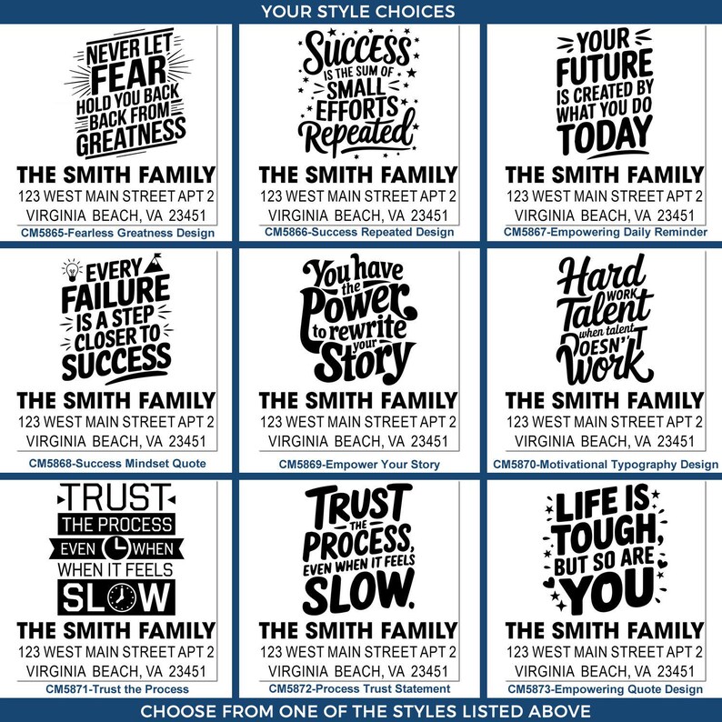 Grid of nine black-and-white return-address stamp design options titled “Your Style Choices,” each featuring a different motivational quote above “THE SMITH FAMILY” and the sample address “123 West Main Street Apt 2, Virginia Beach, VA 23451,” with a footer note: “Choose from one of the styles listed above.”