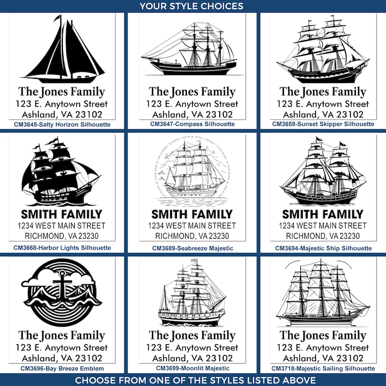 May include: A grid of nine design options for personalized address labels. Each label features a nautical theme, including sailboats and clipper ships, with family names and addresses. The text "YOUR STYLE CHOICES" and "CHOOSE FROM ONE OF THE STYLES LISTED ABOVE" are also present.