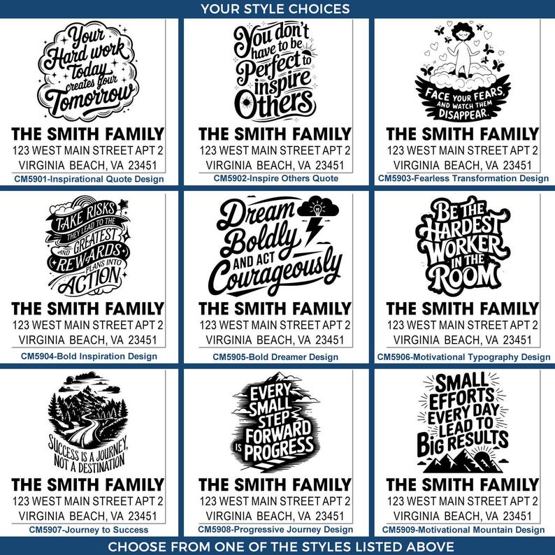 Grid of nine black-and-white personalized address stamp mockups titled “YOUR STYLE CHOICES,” each showing a different motivational quote graphic above sample text “THE SMITH FAMILY, 123 WEST MAIN STREET APT 2, VIRGINIA BEACH, VA 23451,” with a footer reading “CHOOSE FROM ONE OF THE STYLES LISTED ABOVE.”