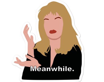 Laura Palmer Sticker | Twin Peaks Stickers | "Meanwhile" David Lynch Fan Sticker