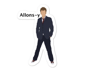 Tenth Doctor Cut-Out Sticker | Allons-y Quote | David Tennant | Doctor Who Fan Art