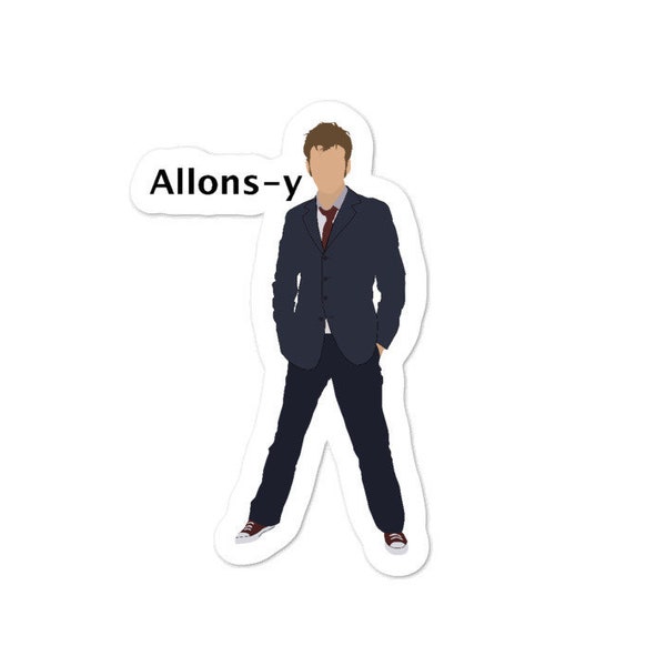 Tenth Doctor Cut-Out Sticker | Allons-y Quote | David Tennant | Doctor Who Fan Art