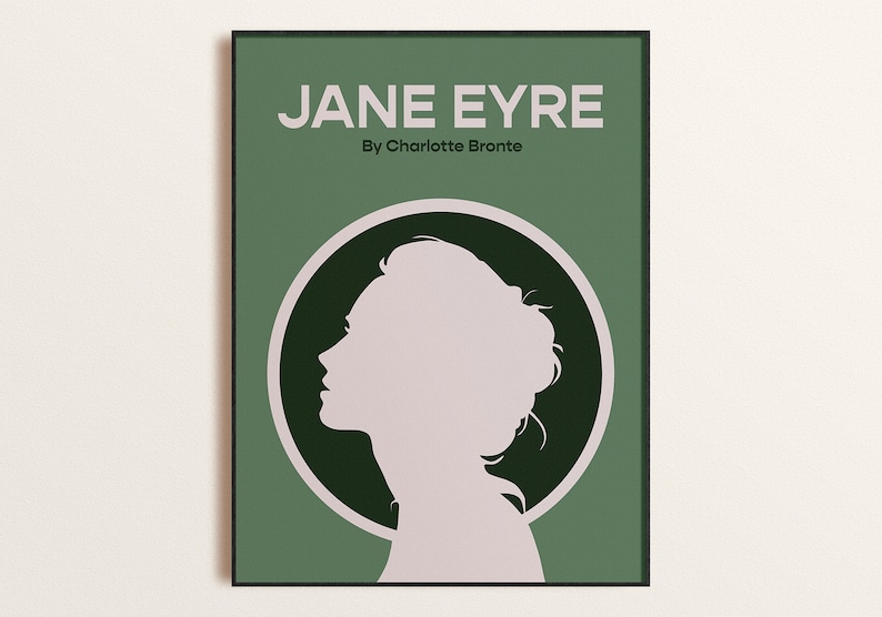 Pu&ograve; includere: Un poster verde con il titolo "JANE EYRE" di Charlotte Bront&euml;. Il poster presenta una silhouette di una testa di donna di profilo, con i capelli raccolti in uno chignon.