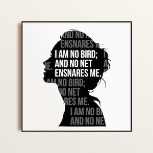 Jane Eyre Portrait Print | &quot;I am no bird; and no net ensnares me.&quot; | Charlotte Bronte Quote Print (Digital Download)