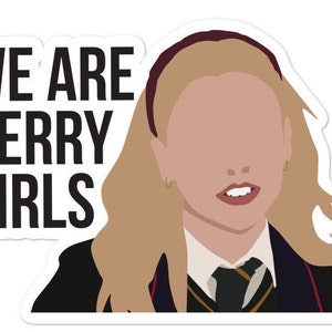 We Are Derry Girls Sticker | Erin Quinn Laptop Sticker | Derry Girls NETFLIX Series