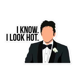 Charlie Swan Sticker | Breaking Dawn Wedding Quote | I know I Look Hot | Twilight Stickers