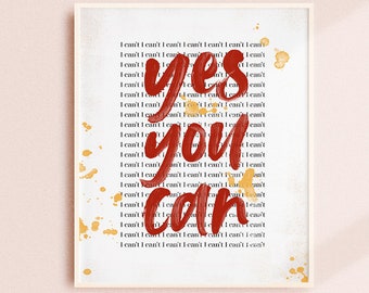 Yes You Can Motivational Quote Print, Feminist Art Print, Inspirational Poster Positive Quotes Printable Art, Modern Gallery Wall Art Decor