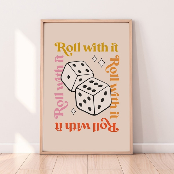 Trendy Wall Art Dice Cute Wall Print, Just Roll With It, Self Care Poster, Mental Health Decor, 70's Inspired Art, Retro Wall Decor Hippie