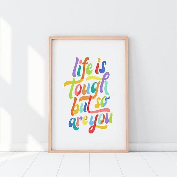 Life Is Tough But So Are You Inspirational Quote Print, Strong Women Art, Feminist Poster, Self Love Printable, 70s Retro Dorm Decor Nursery