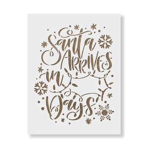 Santa Arrives In Days Stencil - Christmas Craft, Stencils For Christmas, Funny Christmas Stencils, Christmas Stencil
