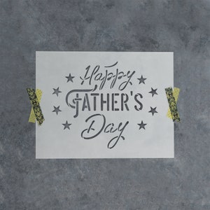 Happy Fathers Day Stencil - Fathers Day Stencils for Crafts, Mylar Fathers Day Stencil, Dad Stencil, Gift For Dad Stencil
