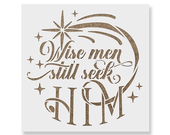 Wise Men Still Seek Him Christmas Stencil for Wood Signs, Holiday Wall, Craft Stencils