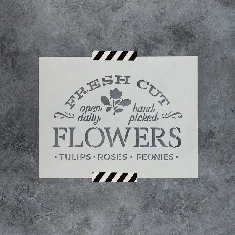 Fresh Cut Flowers Sign Stencil Durable & Reusable Mylar Etsy