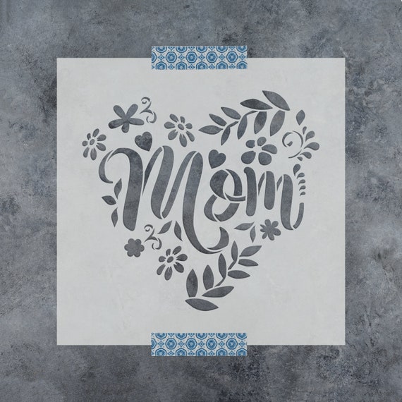 Visual Arts Gift for mom Best Mom Ever STENCIL Mothers day project Art