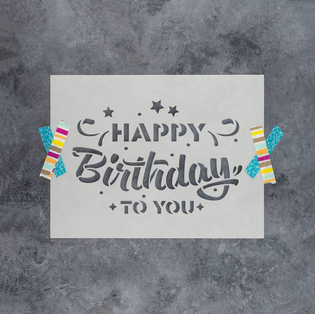 Happy Birthday Stencil - DIY Birthday Stencils, Happy Stencil, Stencil ...