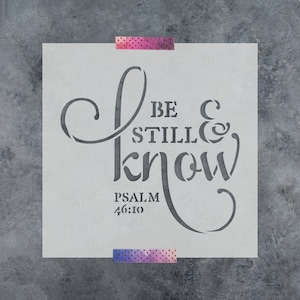 Be Still Know Stencil - Bible Stencil, Bible Verse Stencil, Wall Decor, Scripture Stencil, Faith Decor, Stencils